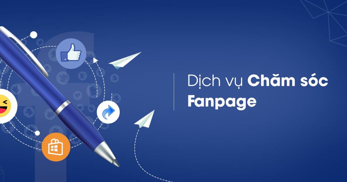 Dịch Vụ Chăm Sóc Fanpage Facebook Mang Lại Lợi Ích Gì?