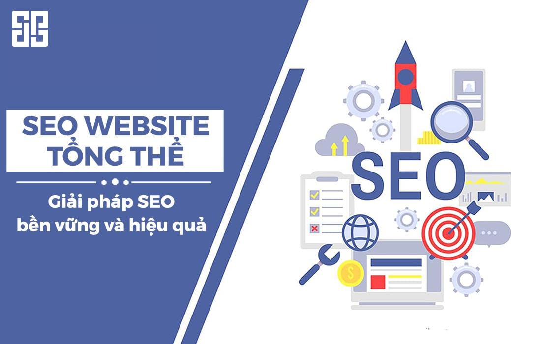 SEO tổng thể - yếu tố không thể thiếu trong chiến lược phát triển website