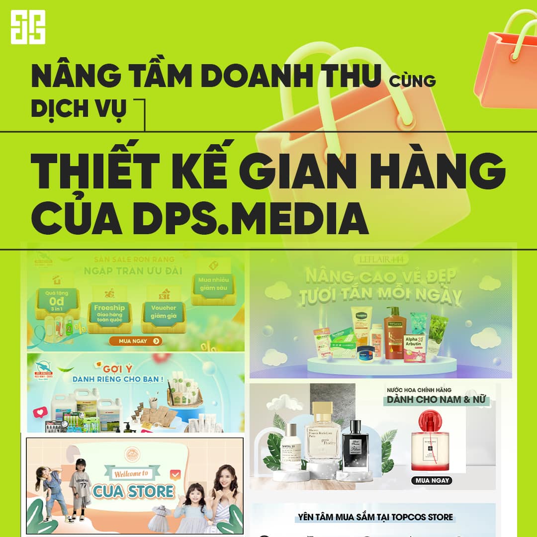 Dịch vụ xây dựng, thiết kế gian hàng DPS.MEDIA sẽ giúp doanh nghiệp đơn giản hóa quá trình tạo dựng gian hàng chuẩn SEO