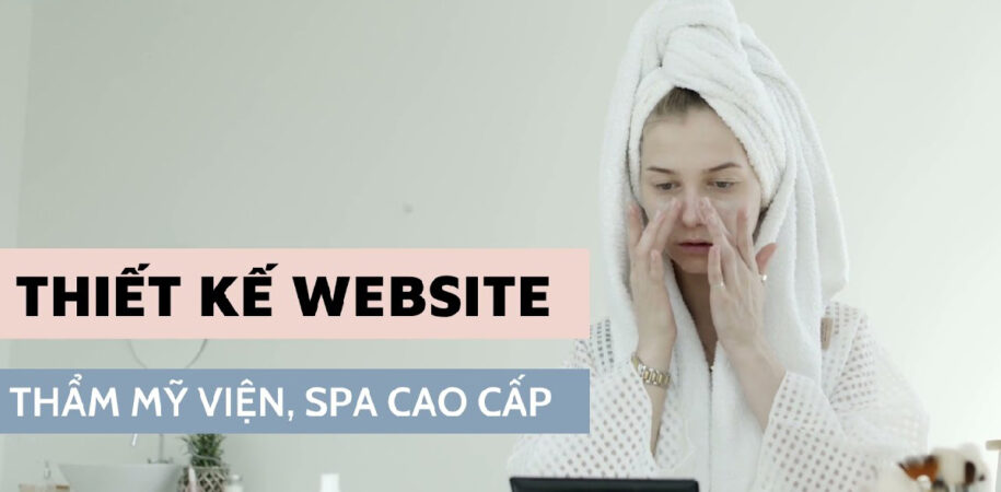 Dịch Vụ Thiết Kế Website Spa Chuyên Nghiệp