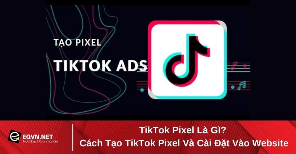Thiết lập và‌ kiểm tra TikTok Pixel đúng⁢ cách để​ đảm bảo thu​ thập dữ liệu chính ‍xác