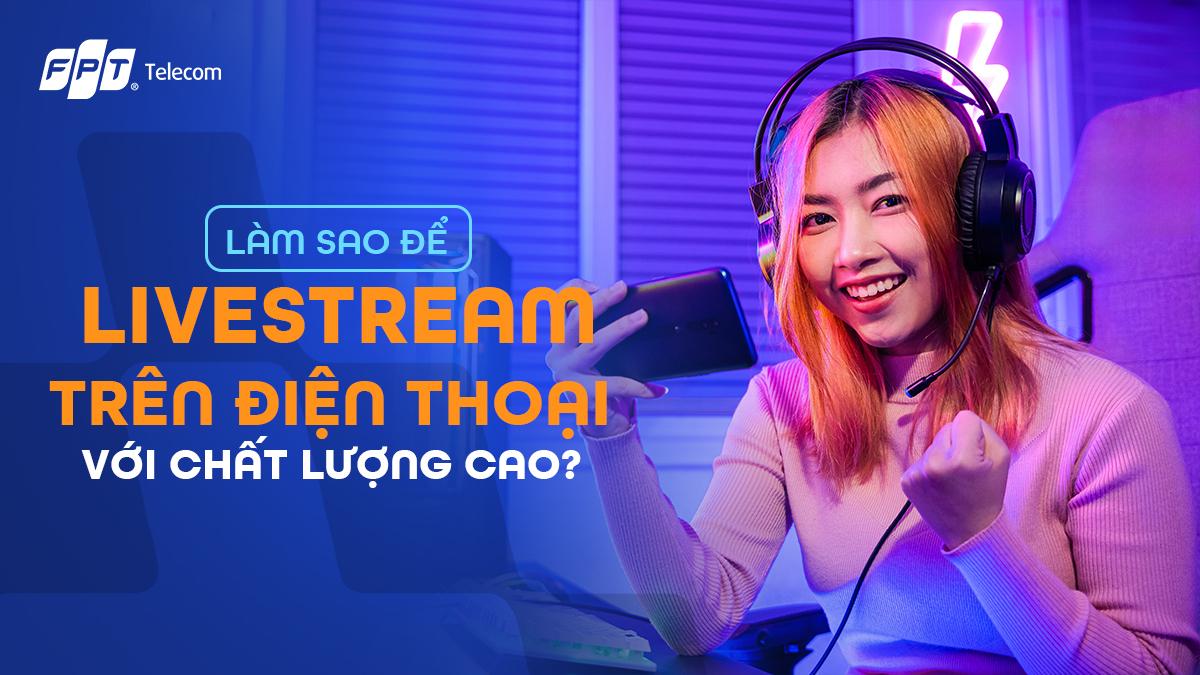 Cách đo lường hiệu quả và cải thiện chiến lược broadcast cho phiên livestream tiếp theo