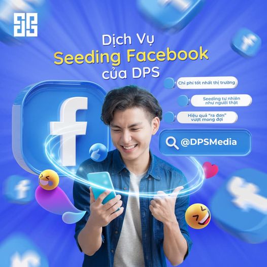 Dịch Vụ Seeding Facebook Chất Lượng Dịch vụ seeding Facebook chất lượng