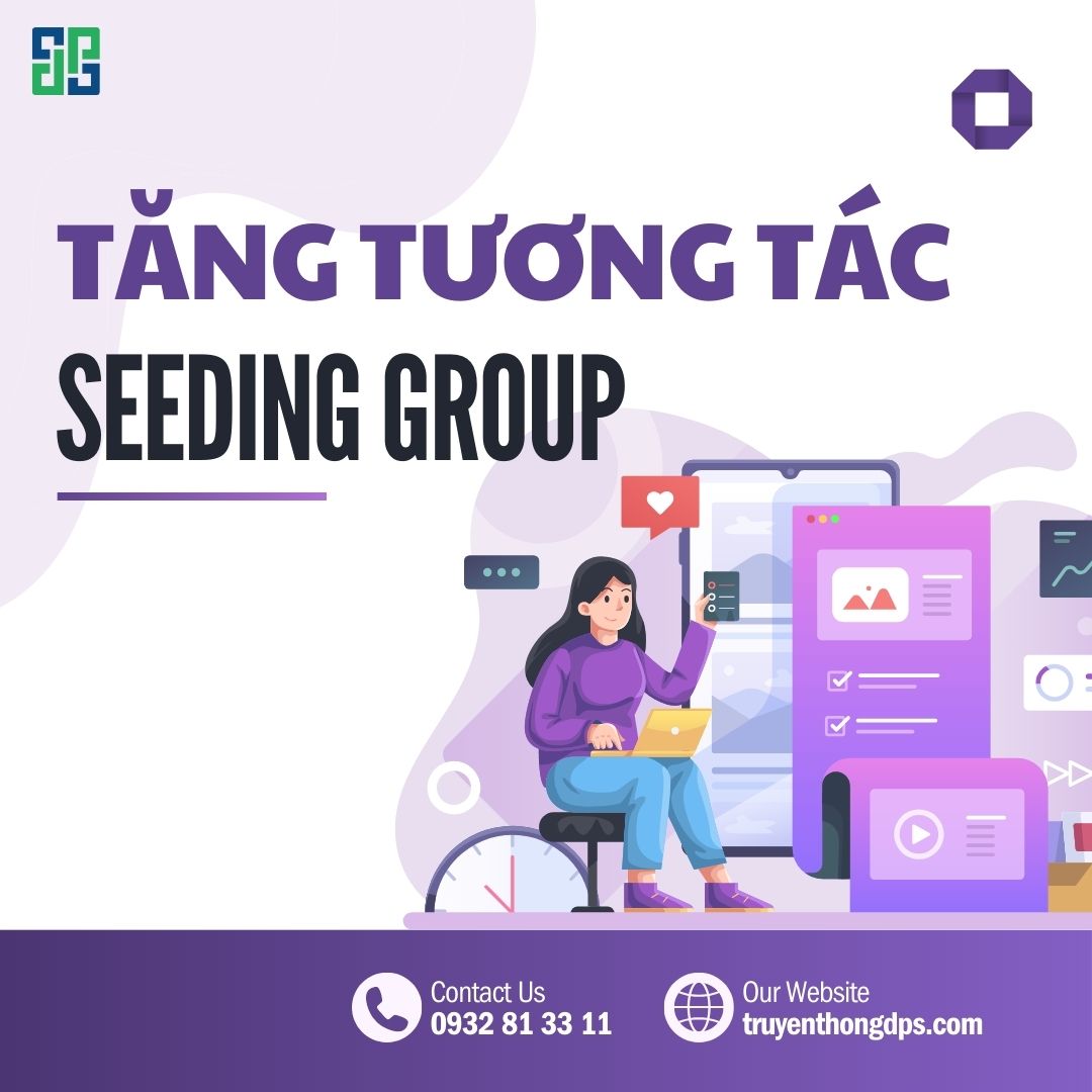 Lợi Ích Của Việc Seeding Group Trên Facebook Seeding giúp tăng lượt thích, bình luận, chia sẻ cho bài viết/bài đăng của bạn