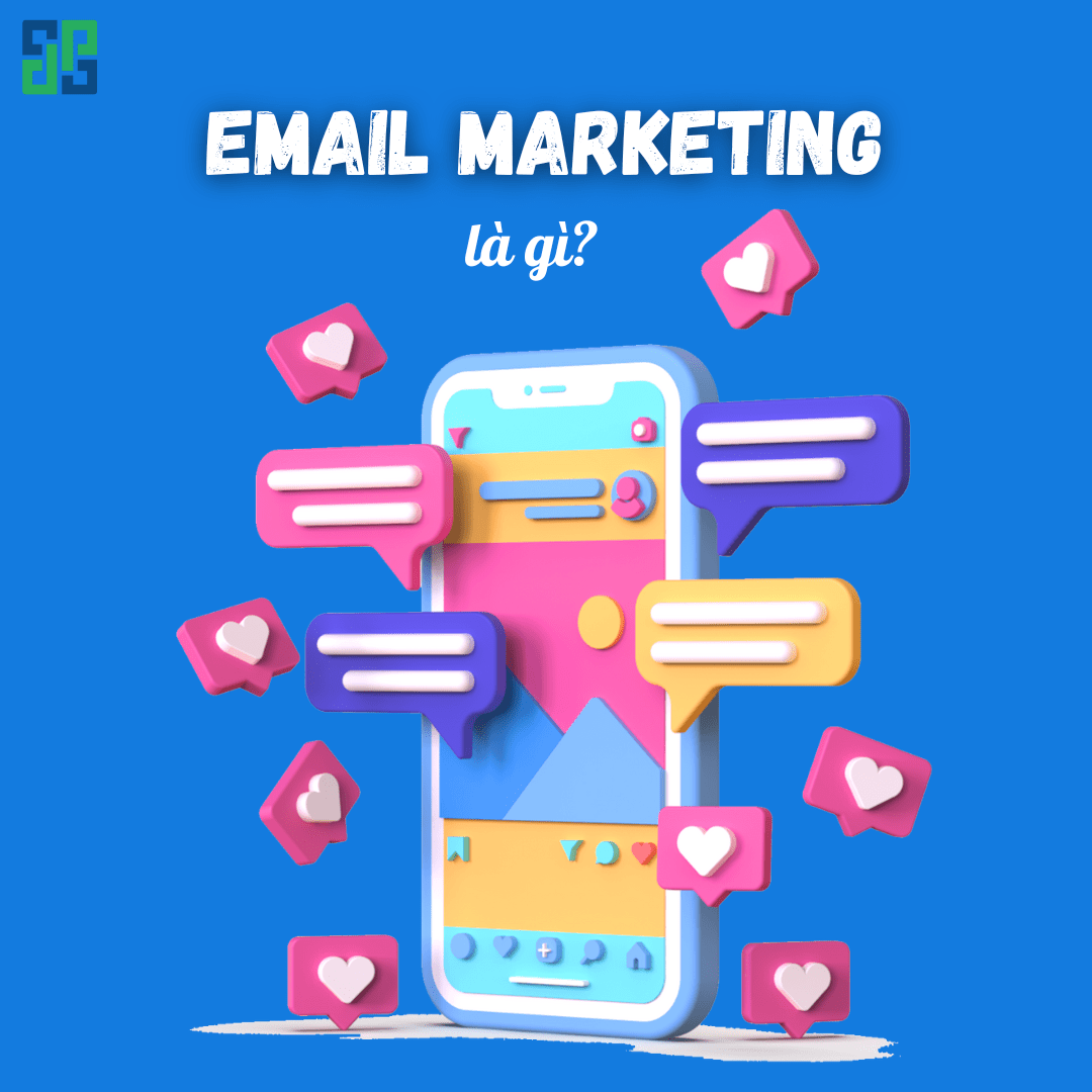 Email marketing là gì?