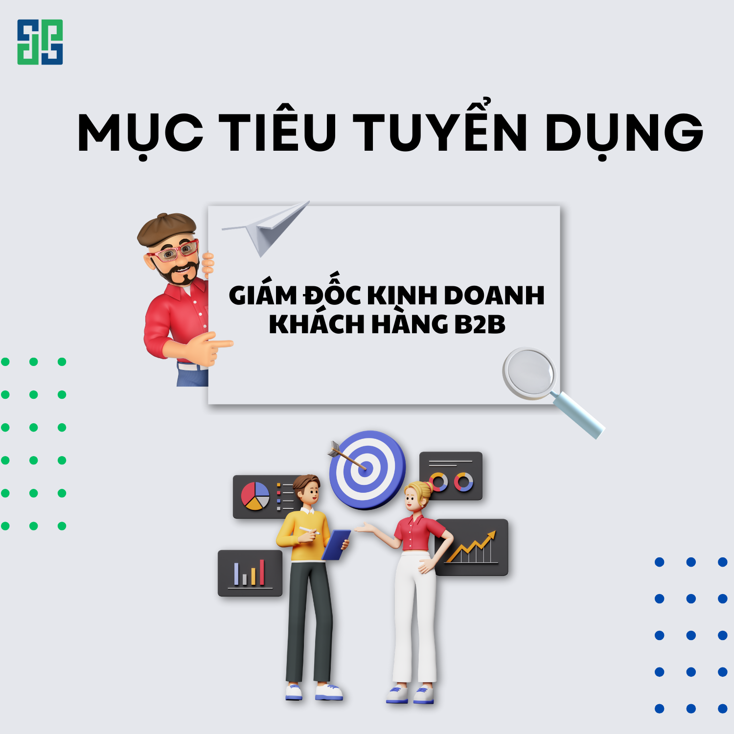 Mục Tiêu Tuyển Dụng Giám Đốc Tìm Kiếm Khách Hàng B2B Mục tiêu tuyển dụng giám đốc tìm kiếm khách hàng B2B