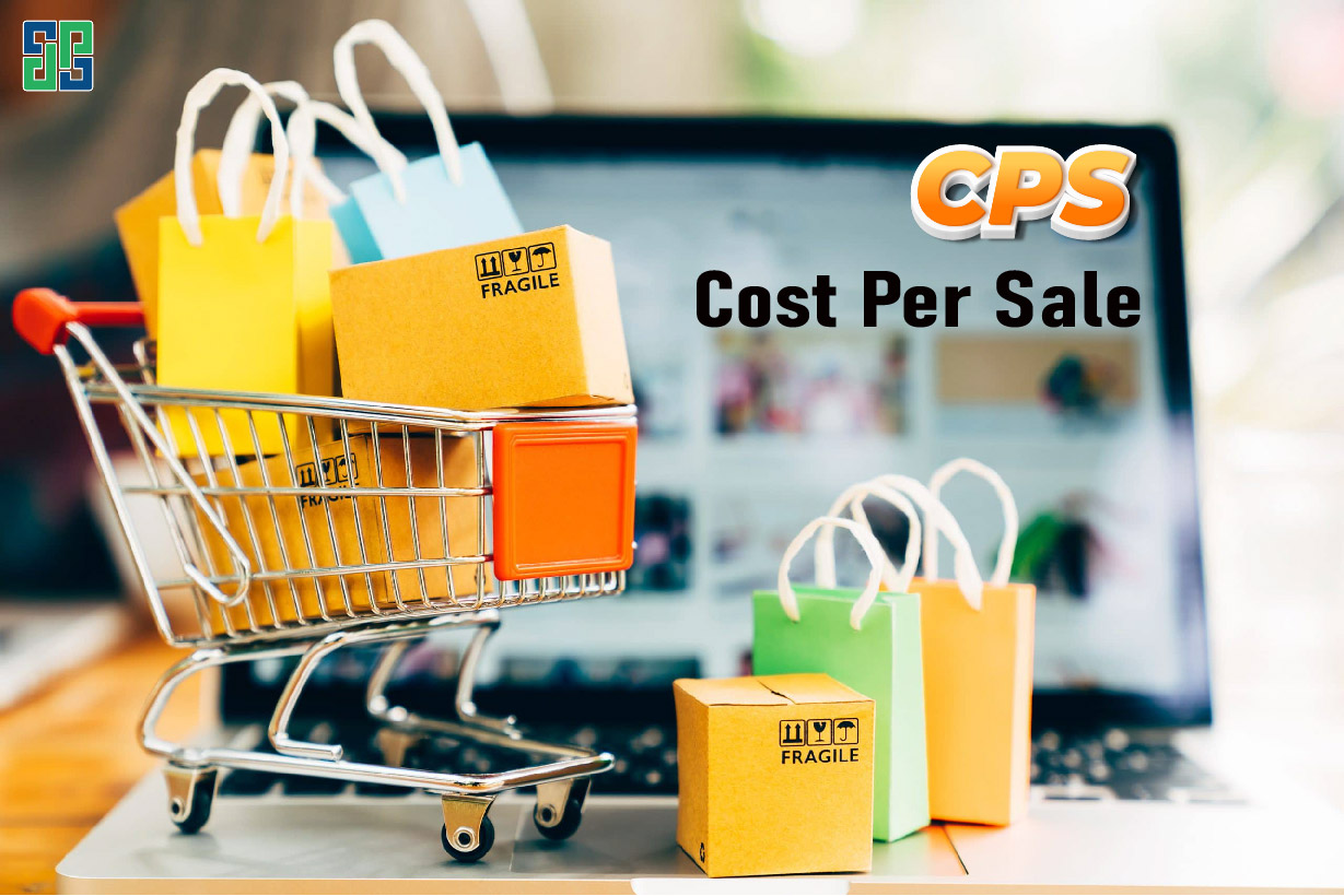 Cost Per Sale (Cps) - Thanh Toán Theo Doanh Số Cost Per Sale (CPS) - Thanh toán theo doanh số