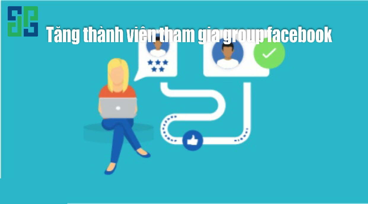 Tăng Thành Viên Trong Nhóm Đồng Nghĩa Tăng Số Lượng Người Tiếp Cận Với Sản Phẩm/Thương Hiệu Của Bạn Tăng thành viên trong nhóm đồng nghĩa tăng số lượng người tiếp cận với sản phẩm/thương hiệu của bạn