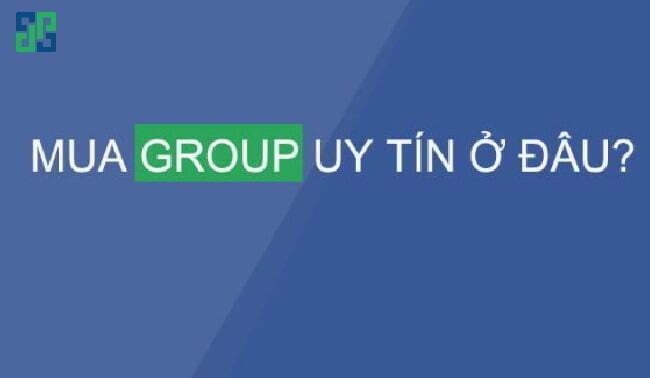 Bạn Nên Tìm Đến Những Đơn Vị Mua Bán Group Facebook Uy Tín Bạn nên tìm đến những đơn vị mua bán group facebook uy tín