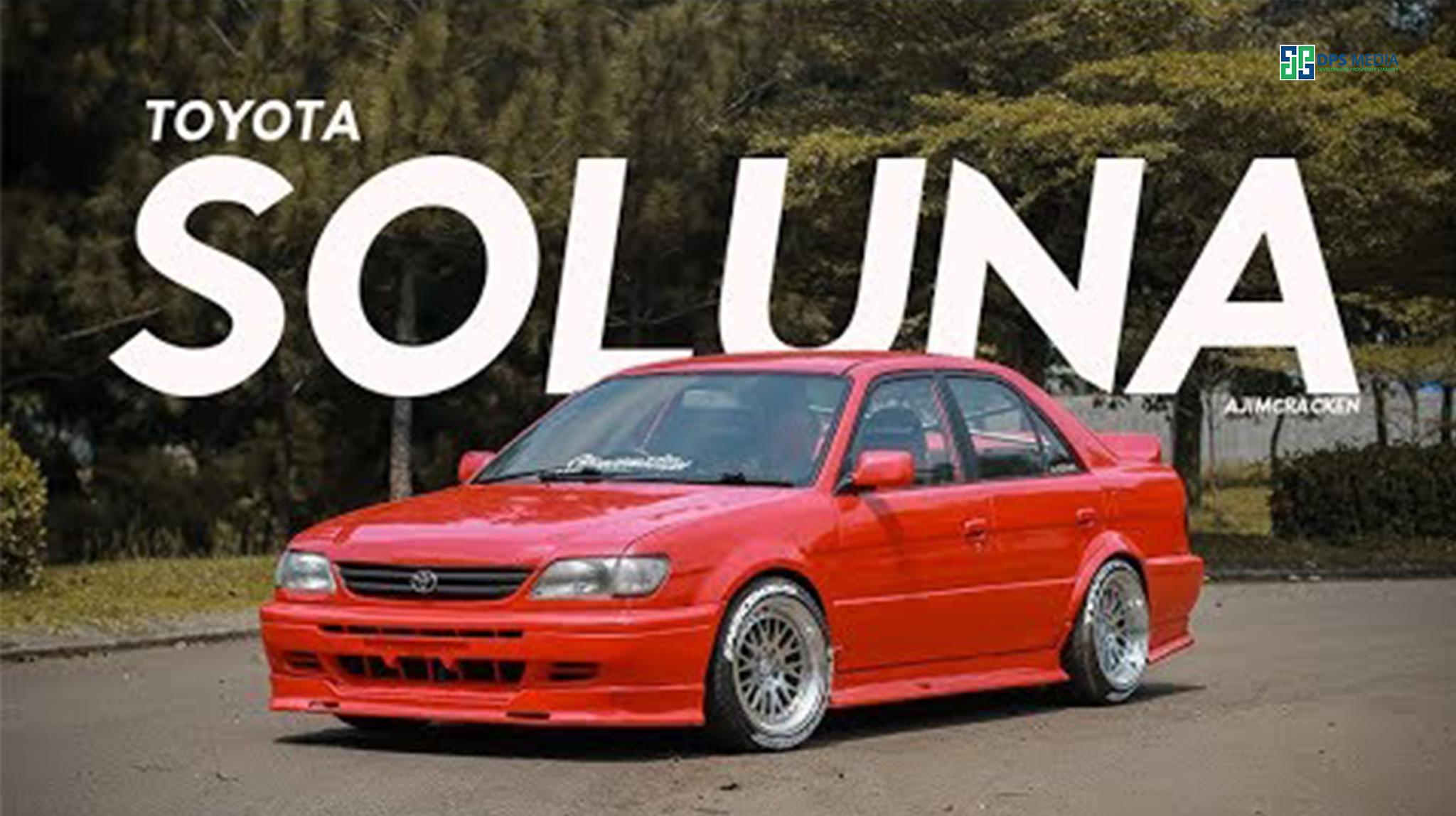 Sự Ra Đời Thú Vị Của Dòng Xe Soluna -Toyota Sự ra đời thú vị của dòng xe Soluna -Toyota