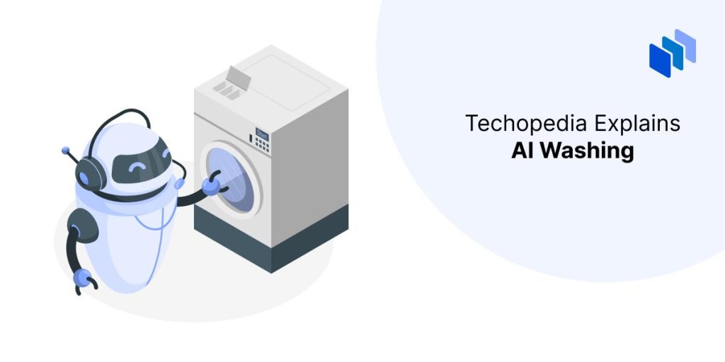 A.I Washing是什么？一种让许多人混淆的虚假营销手法