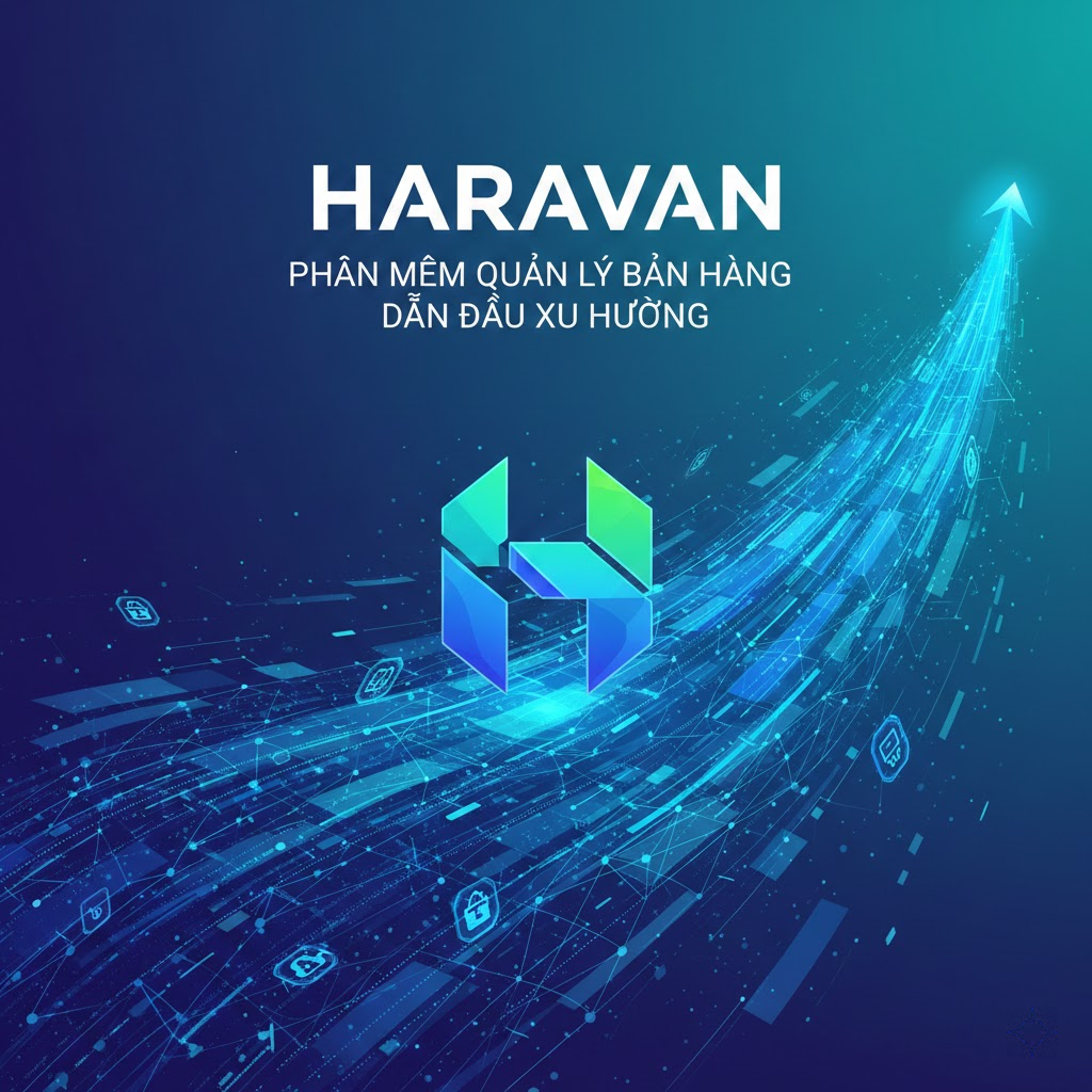 1. Haravan - Phần mềm quản lý bán hàng dẫn đầu xu hướng