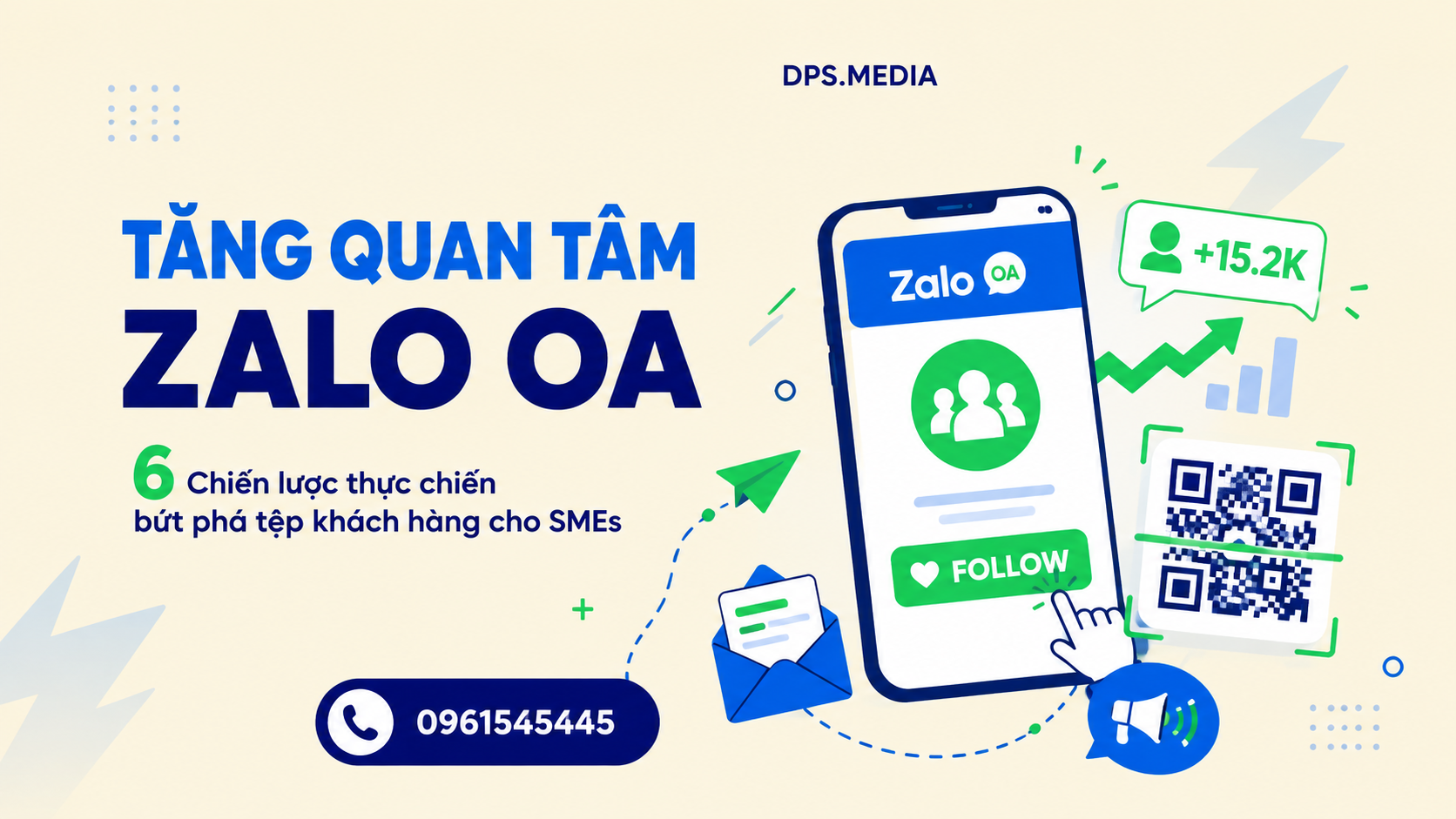 Tăng Lượt Quan Tâm Zalo OA: 6 Chiến Lược Thực Chiến Cho SMEs Năm 2026