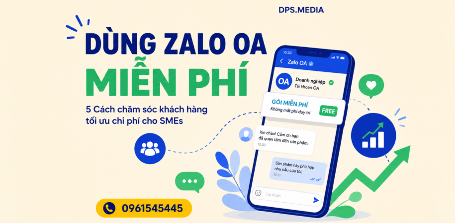 Use Zalo OA for Free: 5 Cost-Effective Customer Care Strategies for SMEs in 2026