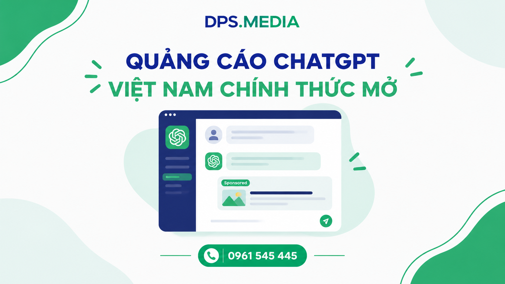 Quảng Cáo ChatGPT Việt Nam Chính Thức Mở: Cách Chạy & Báo Giá Dịch Vụ DPS.MEDIA