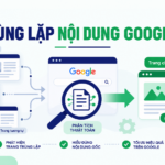 Trùng lặp nội dung Google: Có bị phạt không và cách xử lý chuẩn SEO